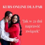 „Jak w 21 dni naprawić związek” – kurs on-line dla par