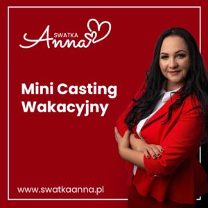 Mini casting wakacyjny MINI CASTING WAKACYJNY